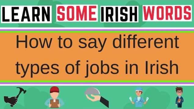 20 Job Titles In Irish – Learn Irish Words
