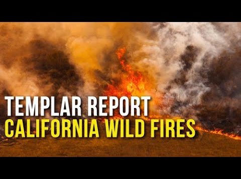 Templar Report: California Fire