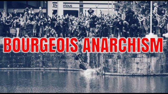 The Rise Of Bourgeois Anarchism