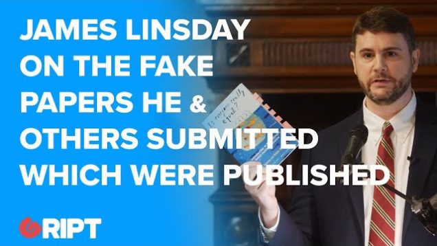 James Linsday on the fake papers he & others submitted which were published
