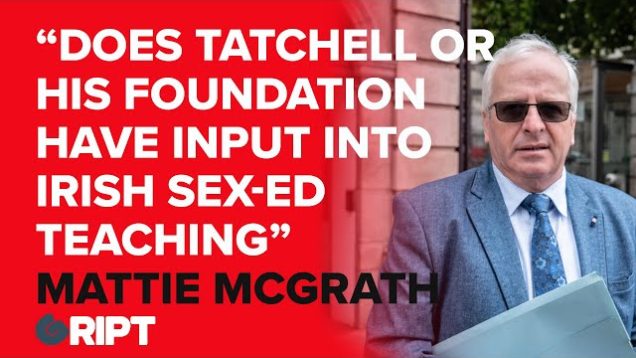 Mattie McGrath, IND TD: “Does Tatchell or his foundation have any input to Irish sex education”