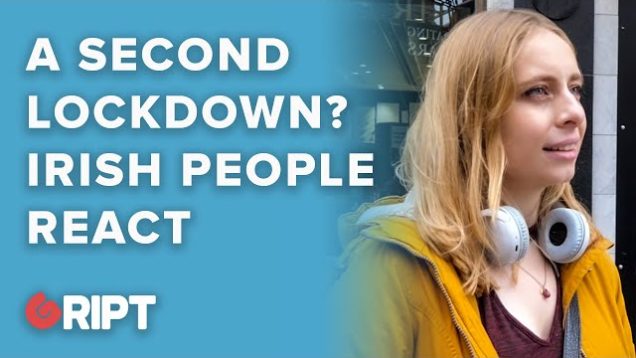 “BAD IDEA”: Irish people react to the idea of a 2nd lockdown | Gript