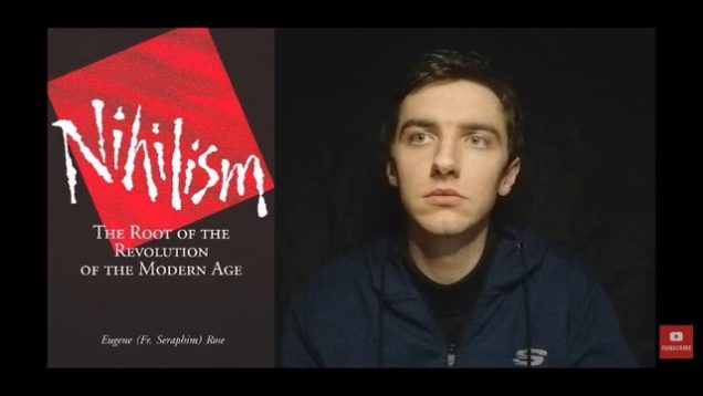 Nihilism: The Root of the Revolution | Seraphim Rose | BOOK REVIEW 📚