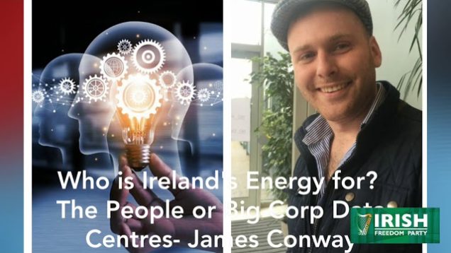 Who is Ireland’s energy for? The people or data centres? James Conway