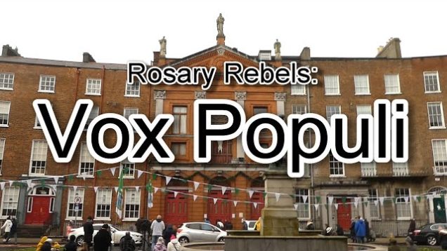 Rosary Rebels: Vox Populi