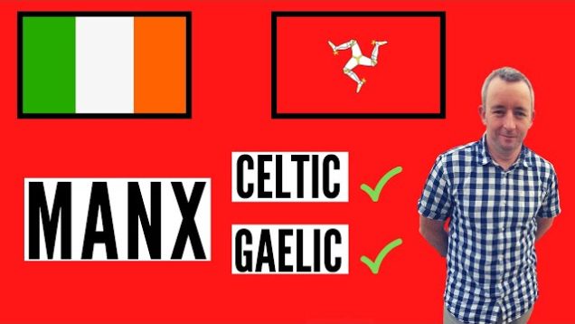 I Compare Irish With Manx Gaelic
