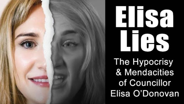 Elisa Lies: The Hypocrisy & Mendacities of Councillor Elisa O’Donovan