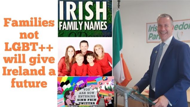 Families with kids not LGBT++ ideologues will give Ireland a future – Hermann Kelly