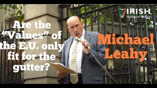 Are the “Values” of the E.U. only fit for the gutter?  – Michael Leahy