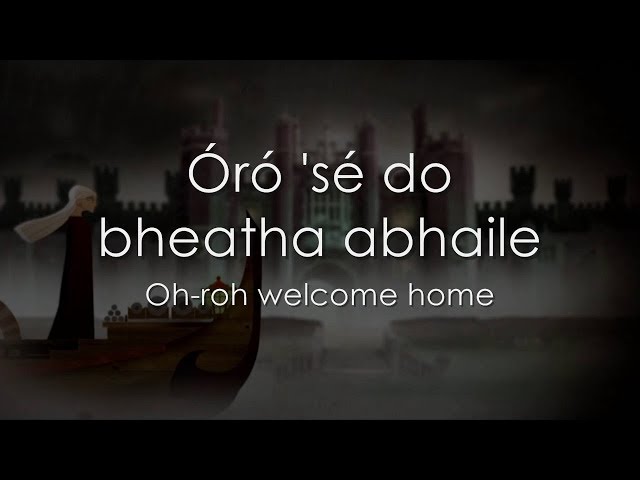 Óró ‘sé do bheatha ‘bhaile – LYRICS + Translation – iTV.ie