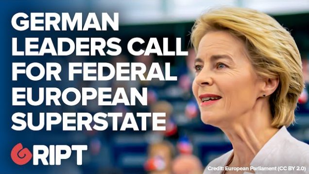 German government calls for European superstate | Gript