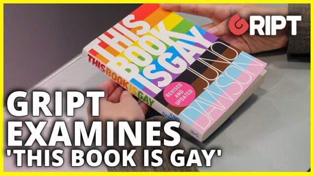 Gript examines ‘This Book is Gay’