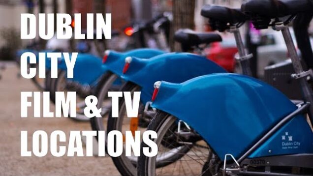 Dublin City Film & TV Locations