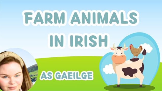 Farm Animals in Irish; Irish for babies and toddlers video