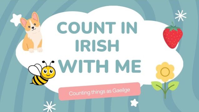 How to count in Irish for Kids; Irish for toddlers YouTube