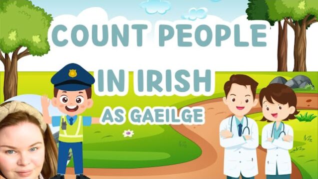 How to count people in Irish for Kids; Irish for toddlers YouTube