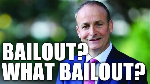 Ireland’s Bank Bailout? Not according to Micheal Martin