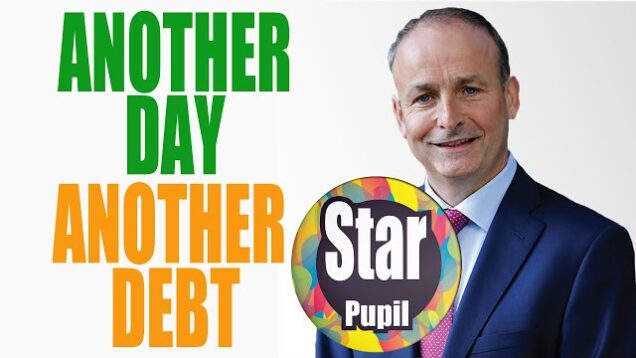 Ireland’s Fianna Fail – Another Day, Another Debt