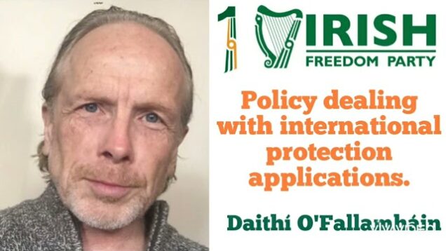 Irish Freedom policies to deal with international protection applications – Daithí O’Fallamháin