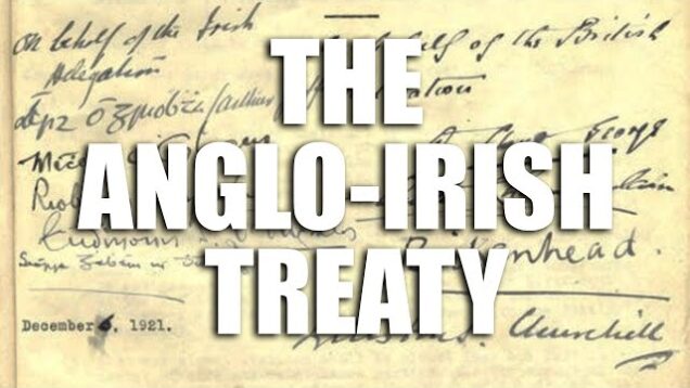 The Anglo-Irish Treaty, 7th of January 1922