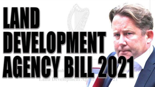 The Land Development Agency – another NAMA in the making