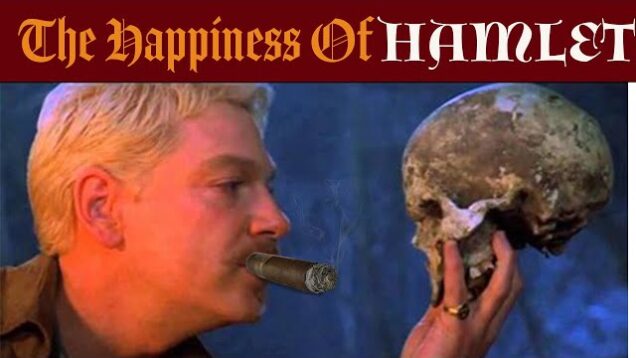 Happiness of Hamlet