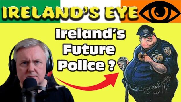 Ireland’s future Police ?