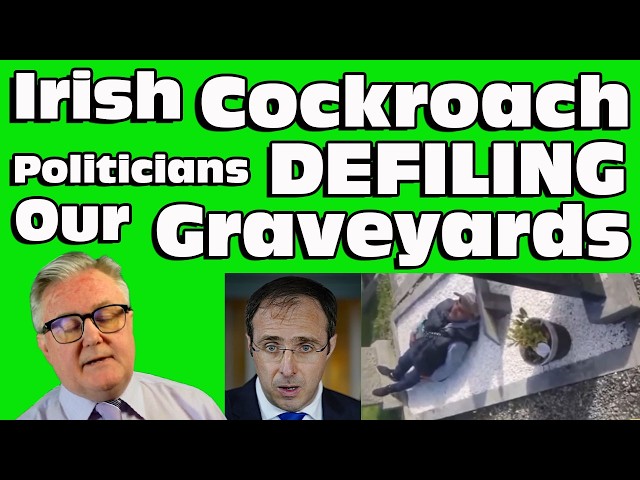 Irish Politicians DEFILING Our Ancestors GRAVEYARDS !! – iTV.ie